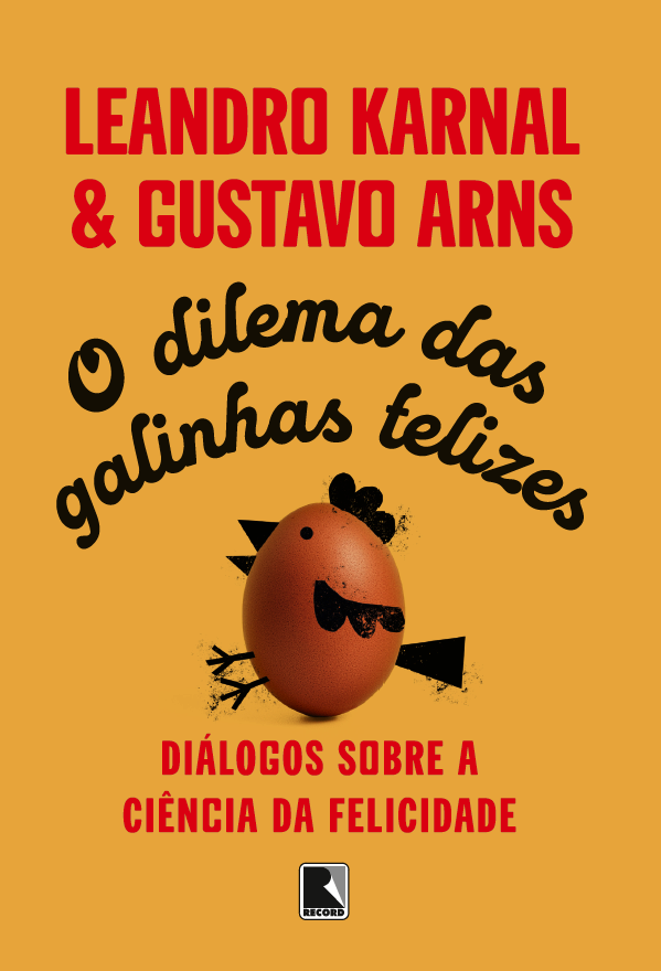 O Dilema das Galinhas Felizes